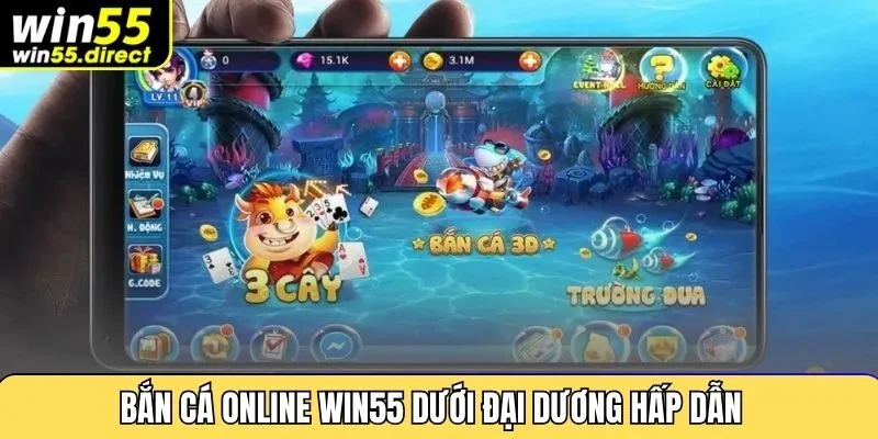 Bắn cá online Win55 dưới đại dương hấp dẫn