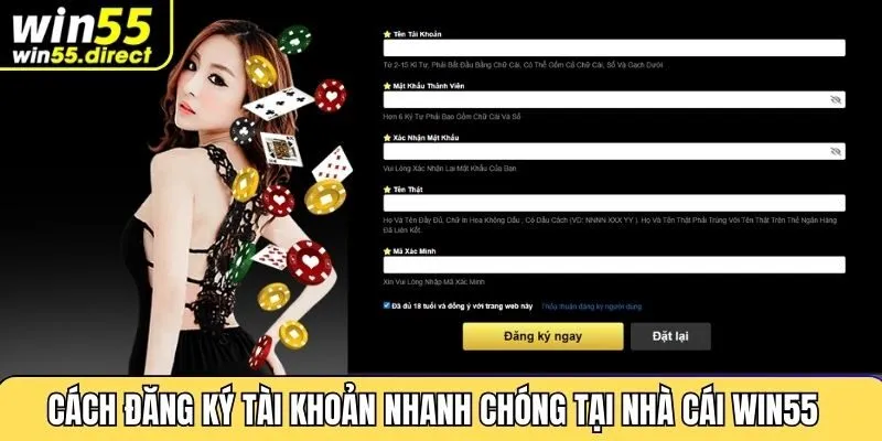 Cách đăng ký tài khoản nhanh chóng tại nhà cái Win55